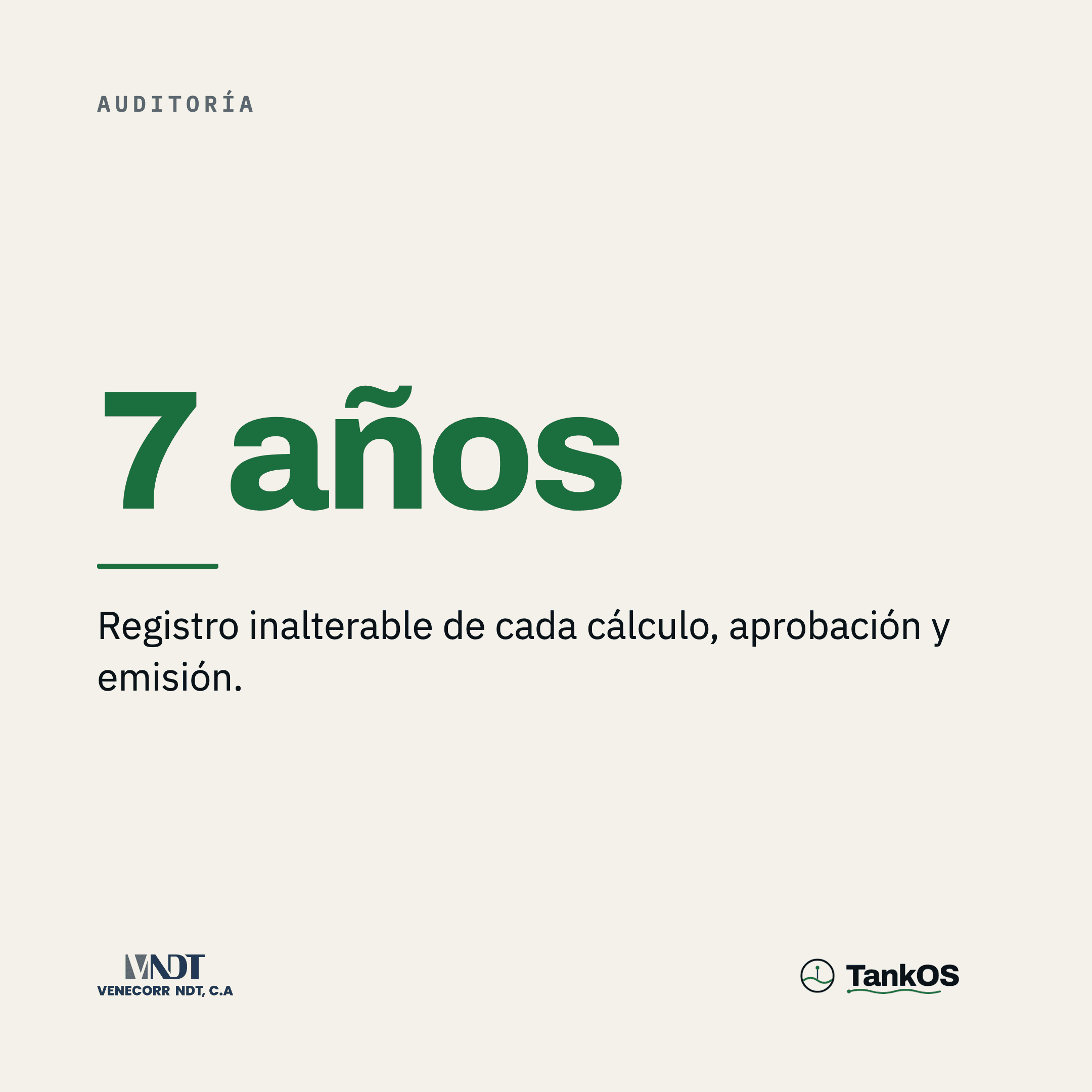 7 años de auditoría inalterable