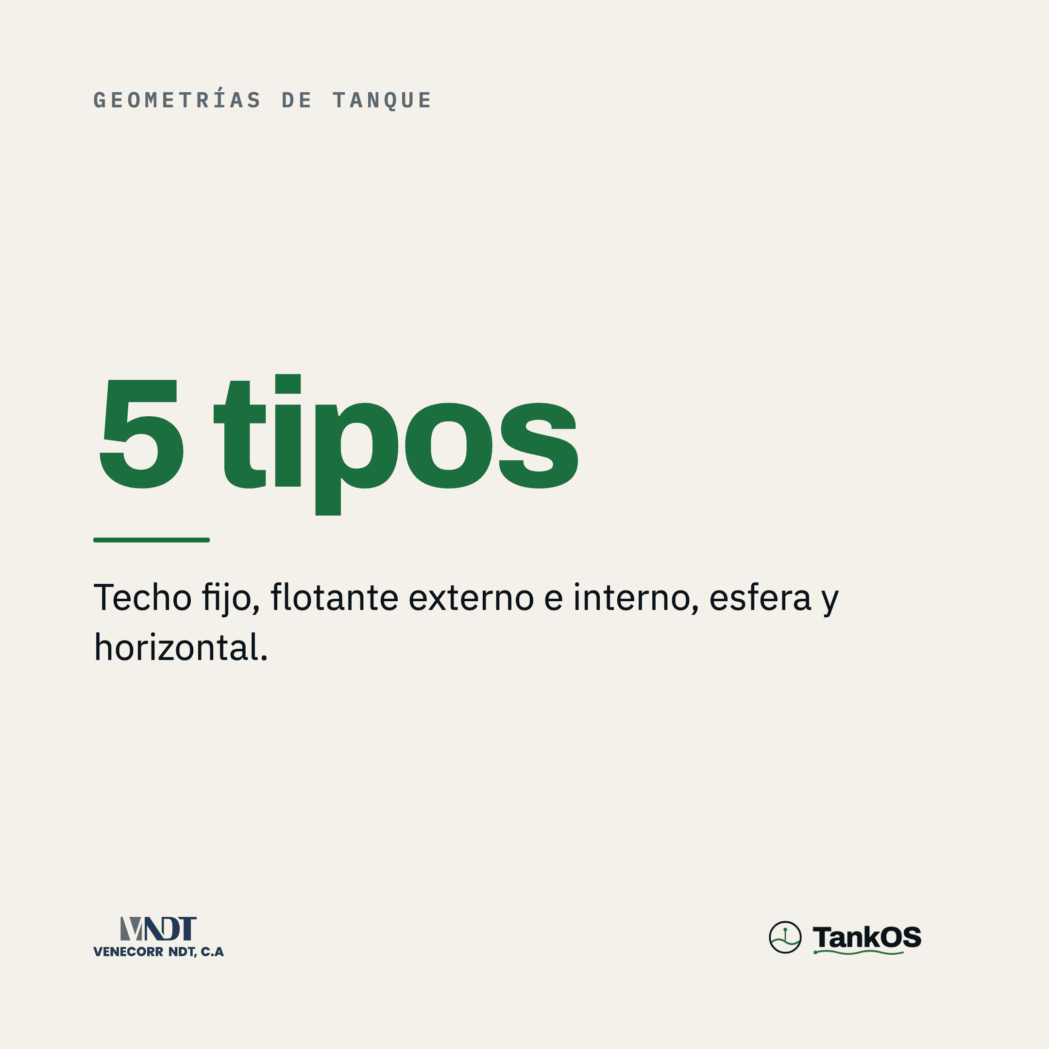 5 geometrías de tanque soportadas